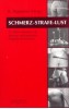 Schmerz Strafe Lust