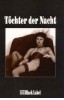 T�chter der Nacht